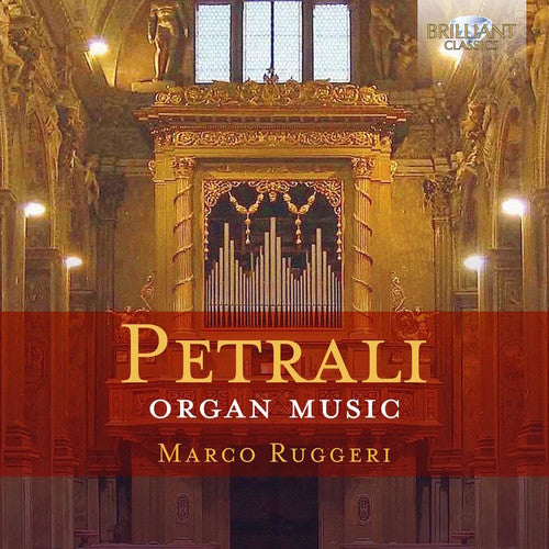 Petrali/ Marco Ruggeri - Organ Music