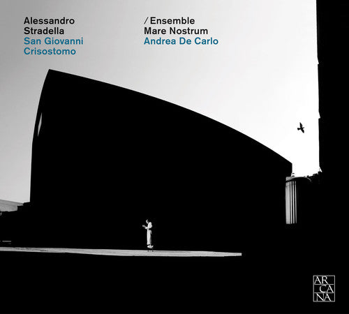 Stradella/ Vendittellii/ Ensemble Mare Nostrum - San Giovanni Crisostomo