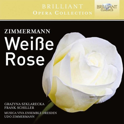 Zimmermann/ Szklareck/ Musica Viva Ensemble - Udo Zimmermann: Weisse Rose