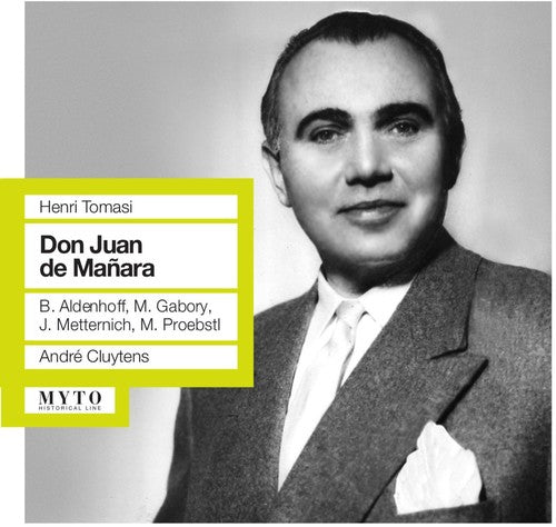 Tomasi/ Aldenhoff/ Bavarian State Opera Orch - Don Juan de Manara
