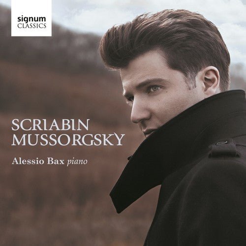 Scriabin/ Alessio Bax - Alessio Bax Plays Scriabin & Mussorgsky