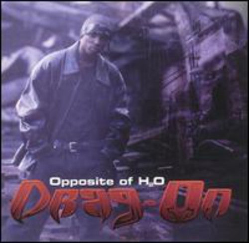 Drag-on - Opposite of H2O