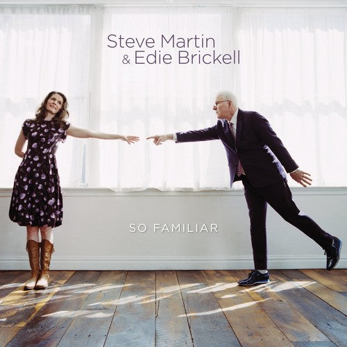 Steve Martin / Edie Brickell - So Familiar