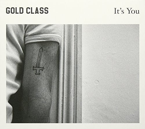 Gold Class - It's You