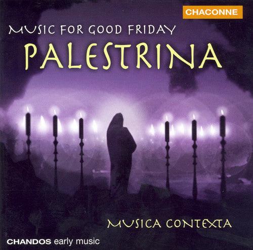 Palestrina/ Musica Contexta - Music for Good Friday