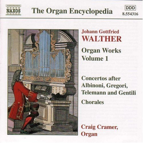 Walther/ Cramer - Organ Works / Various