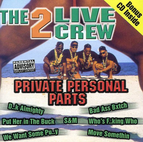 2 Live Crew - Private Personal Parts