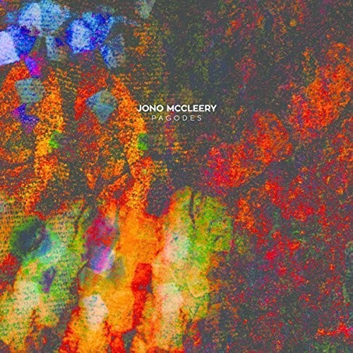 Jono McCleery - If Music Presents: Pagodes