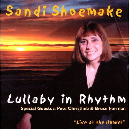 Sandi Shoemaker - Lullabye in Rhythm