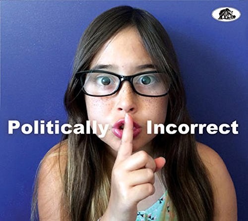 Various - Politically Incorrect