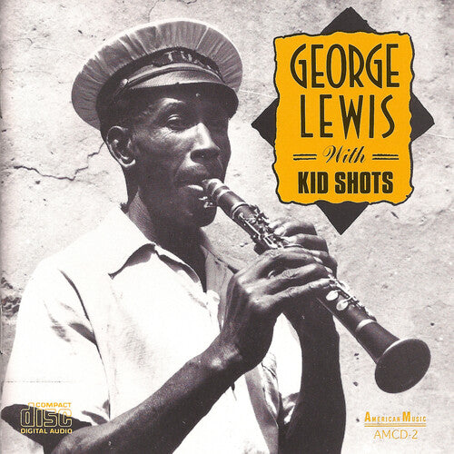 George Lewis - With Kid Shots