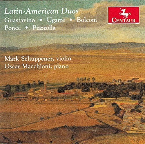 Bolcom/ Schuppener/ Macchioni - Latin-American Duos