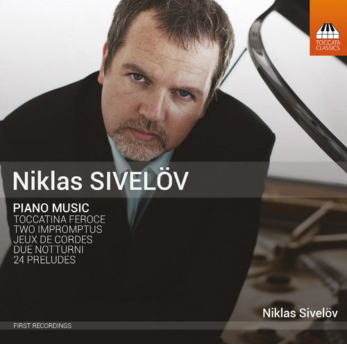 Sivelov/ Niklas Sivelov - Piano Music