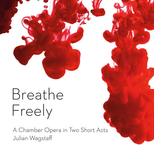 Wagstaff/ Smith/ Curievici/ Gault/ Furniss - Breathe Freely
