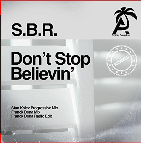S.b.r. - Don't Stop Believin'