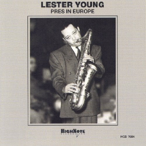 Lester Young - Pres in Europe