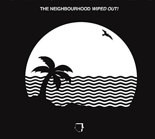 Neighbourhood - Wiped Out!