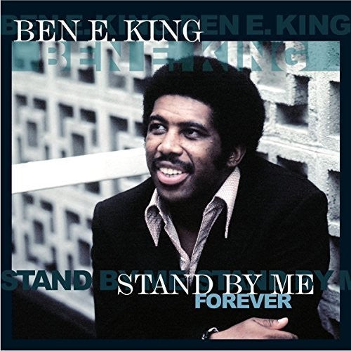 Ben King E. - Stand By Me Forever