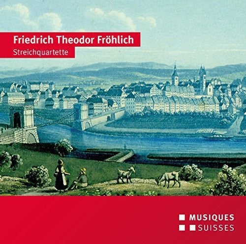 Froehlich/ Beethovenquartett - Friedrich Theodor Froehlich: String Quartets