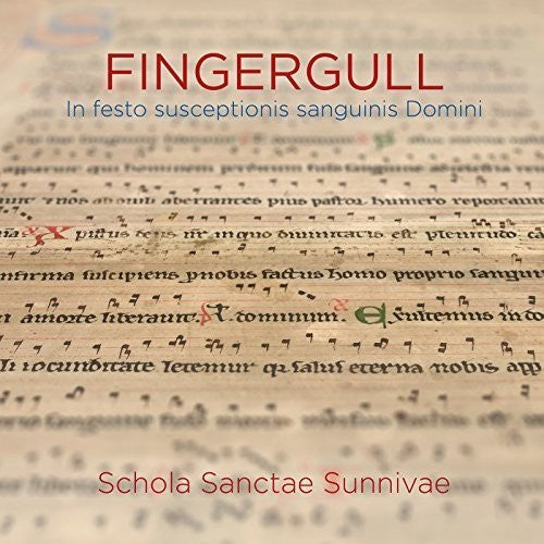 Schola Sanctae Sunnivae/ Kleivset - Fingergull: In Festo Susceptionis Sanguinis Domini