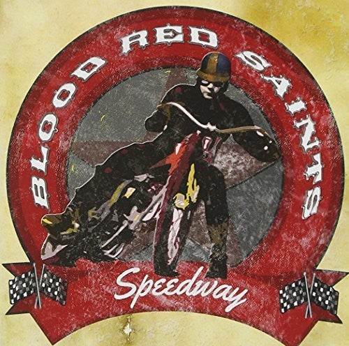 Blood Red Saints - Speedway