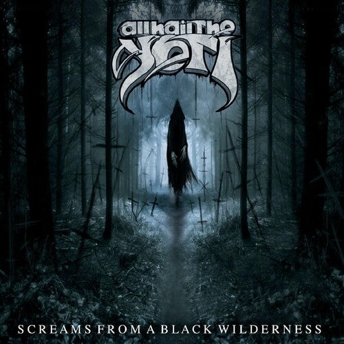 All Hail the Yeti - Screams from a Black Wilderness