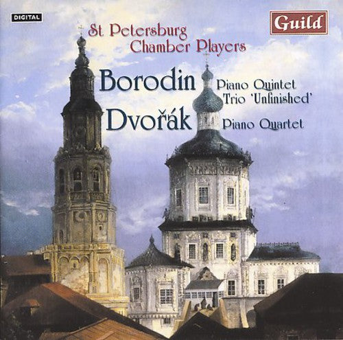 Dvorak/ Borodin/ st Petersburg Chamber Players - Piano Quartet Op 87 / Trio in G / Unfinished