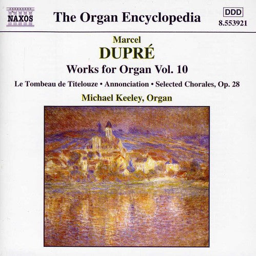 Dupre/ Keeley - Organ Encyclopedia: Works for Organ 10