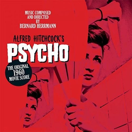 Psycho (Original Motion Picture Soundtrack)