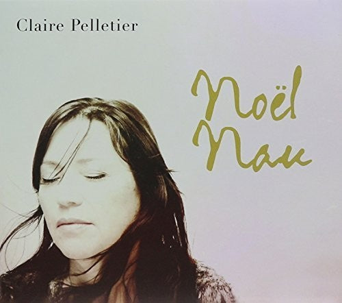 Claire Pelletier - Noel Nau