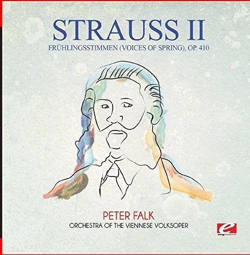 Strauss - Fruhlingsstimmen (Voices of Spring) Op. 410