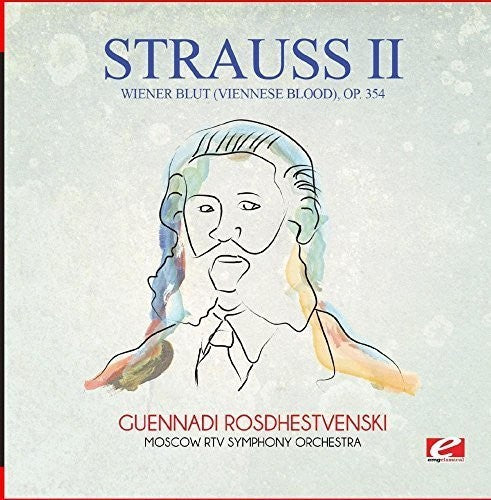 Strauss - Wiener Blut (Viennese Blood) Op. 354