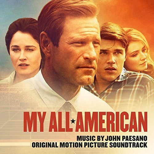 John Paesano - My All-American (Original Soundtrack)