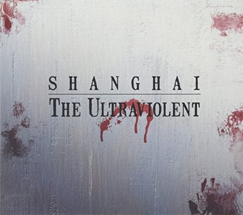 Shanghai - Ultraviolet