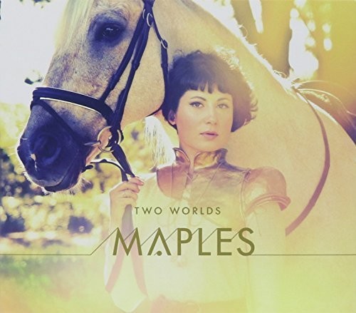 Maples - Two Worlds