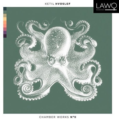 Hvoslef Chamber Music Project - KETIL HVOSLEF: CHAMBER MUSIC 2