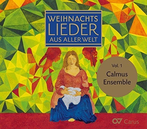 Austin/ Calmus Ensemble - Christmas Carols of the World, Vol. 1