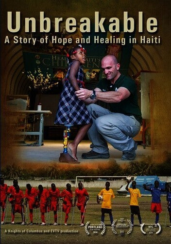 Unbreakable: A Story of Hope and Healing in Haiti