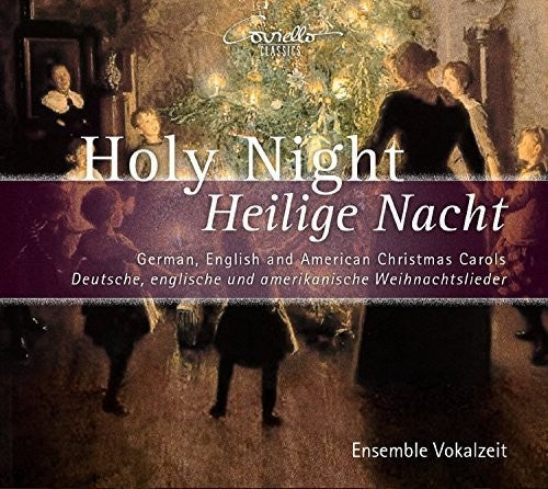 Adam/ Ensemble Vokalzeit - Holy Night - German, English & American Christmas Carols