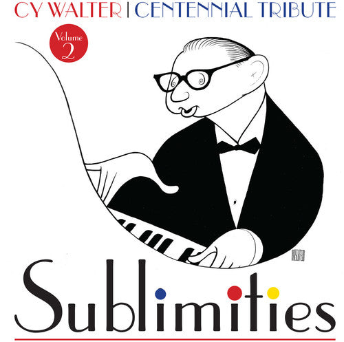 Cy Walter / Hoagy Carmichael / Fred Astaire - Cy Walter: Sublimities, Vol. 2