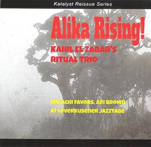 Kahil El'Zabar Ritual Trio - Alika Rising