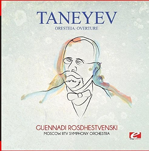 Taneyev - Taneyev: Oresteia: Overture