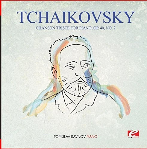 Tchaikovsky - Tchaikovsky: Chanson Triste for Piano, Op. 40, No. 2