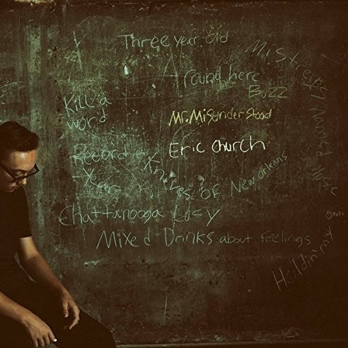 Eric Church - Mr Misunderstood