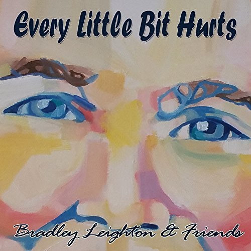 Bradley Leighton - Every Little Bit Hurts