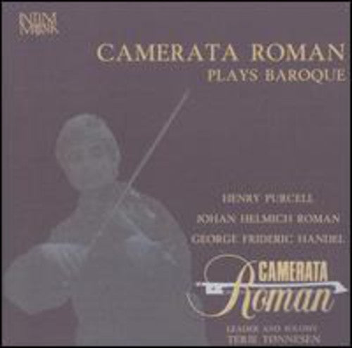 Purcell/ Roman/ Handel/ Tonnesen - Camerata Roman Plays Baroque