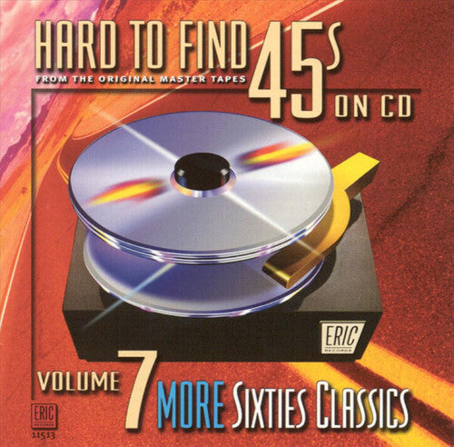 Various Artists - Hard-To-Find 45's On CD, Vol. 7: 60s Classics