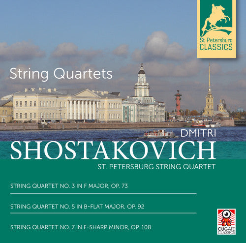 Shostakovich/ st. Petersburg String Quartet - String Quartets 3, 5 & 7