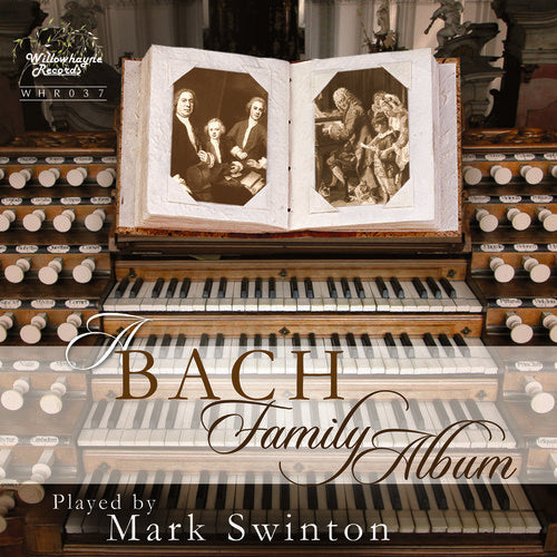 Bach Family/ Mark Swinton - Bach Family Album, A