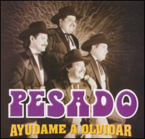 Pesado - Ayudame a Olvidar